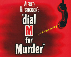 Alfred Hitchcock "Dial 'M' For Murder" (1954) - Mabon Gallery