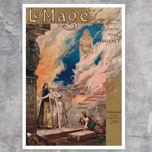 Alfredo Edel "Le Mage" (c.1891) Jules Massenet Opera Poster - Mabon Gallery