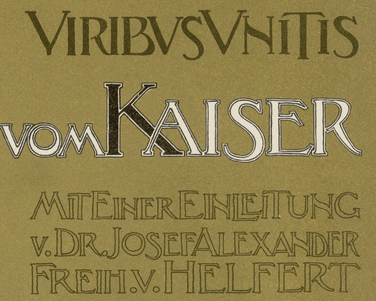 Kolomon Moser "Viribus Vnitis. Das Buch vom Kaiser" (c.1898) - Mabon Gallery