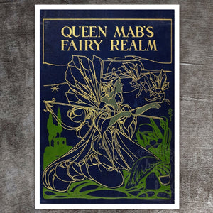 Vintage Book Cover Illustration "Queen Mab's Fairy Realm" (c.1901) - Mabon Gallery