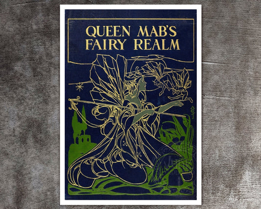 Vintage Book Cover Illustration "Queen Mab's Fairy Realm" (c.1901) - Mabon Gallery